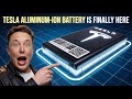 Tesla’s 2026 Aluminum-Ion Battery with Revolutionary Specs Unveiled: A First Ever Breakthrough