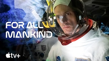 For All Mankind — Official Trailer | Apple TV
