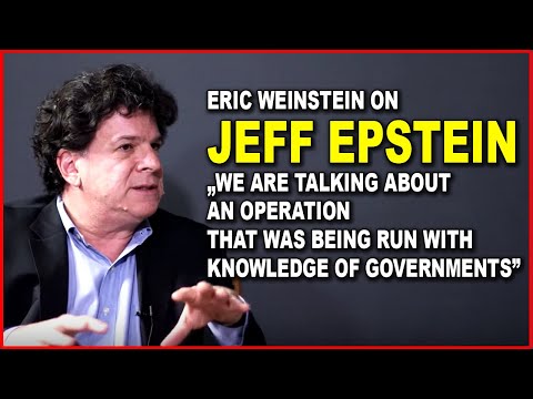 Eric Weinstein: Why is Still No One Asking These Questions about JEFF EPSTEIN