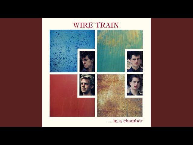 Wire Train - Everything's Turning Up Down Again