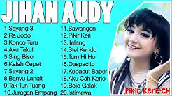 Jihan audy full album enak di dengarkan  - Durasi: 2:01:00. 