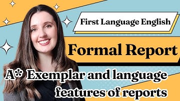 First Language English IGCSE: Formal Report Writing