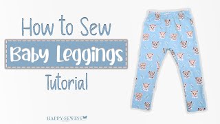 How to Sew Baby Leggings | Video Tutorial | DIY