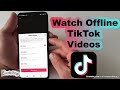 How to Download TikTok Videos to Watch Offline