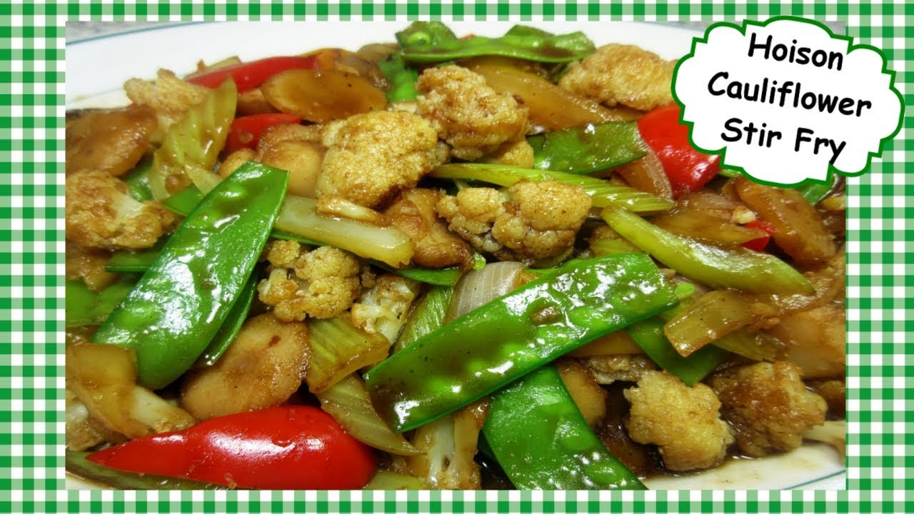 Chinese Hoison Cauliflower Stir Fry Vegetarian Chinese Stir Fry Youtube