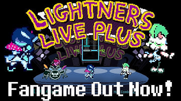 Lightners Live Plus - Deltarune Fangame - Release Trailer