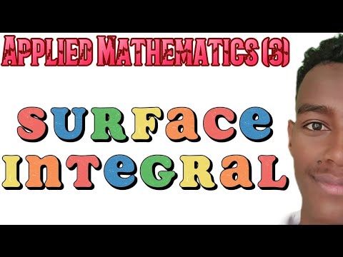 Surface Integrals; Applied