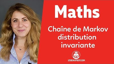 Chaîne de Markov, distribution invariante - Maths - Terminale - Les Bons Profs