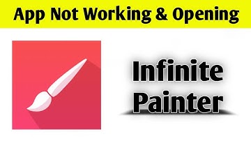 Infinite Painter App Not Working & Opening Crashing Problem Solved