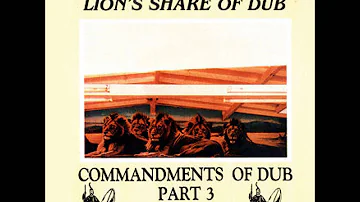 Jah Shaka - Commandments of Dub Part 3: Lion's Share of Dub [Full Album]