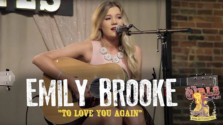 Emily Brooke - "To Love You Again"