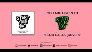 Download lagu Start Your Day Bojo Galak Start Your Day Bojo Galak