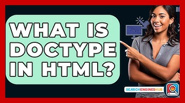 What Is Doctype In HTML? - SearchEnginesHub.com