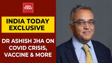 Dr Ashish Jha On India Covid Vaccine Drive, Coronavirus Crisis, Delta Plus Variant & More| Exclusive