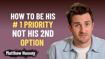 Hoe je zijn #1 prioriteit kunt zijn, niet zijn tweede optie! 6 manieren om op te vallen tussen an...