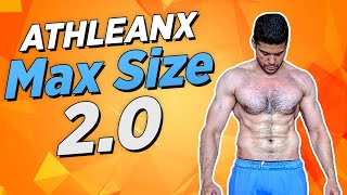 ATHLEANX MAX SIZE Revisited