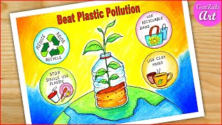 Beat Plastic Pollution Drawing / stop plastic poster chart project - ban plastic