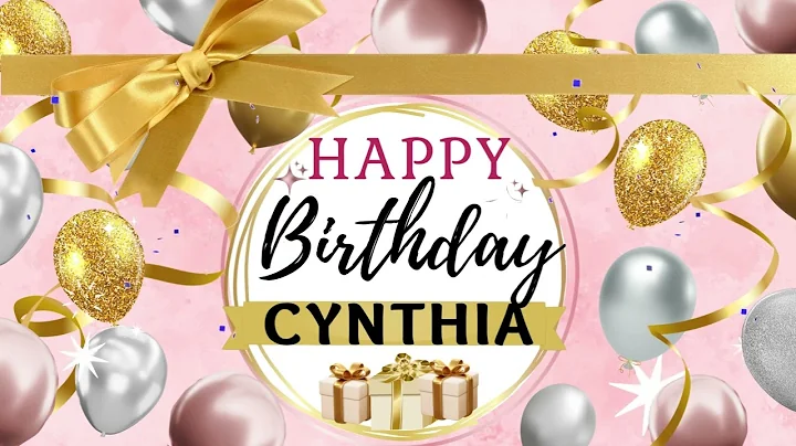 Cynthia Birthday Message For Her Happy Birthday To You Song Birthday Status Her Birthday Greeting
