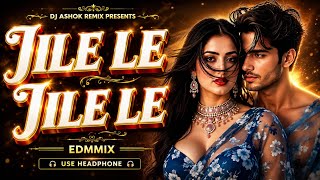 Jile Le Jile Le Aayo Aayo | EDM Remix | DJ ASHOK REMIX | Bappi Lahiri Retro Dance Mix