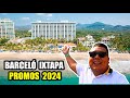 🔵 BARCELÒ IXTAPA 2024 🏝️ El mejor de ixtapa ! ? 🤔 Reserva ya !