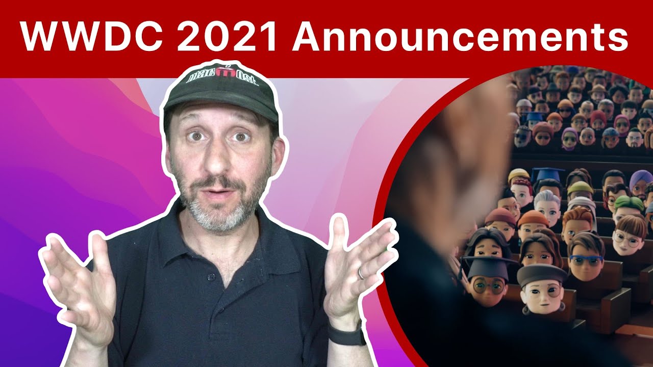 WWDC 2021: So Many New Features Coming In macOS Monterey and iOS 15