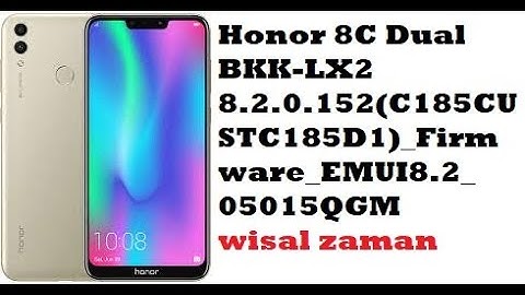 Honor 8C Dual BKK-LX2 8.2.0.152(C185CUSTC185D1)_Firmware_EMUI8.2_05015QGM