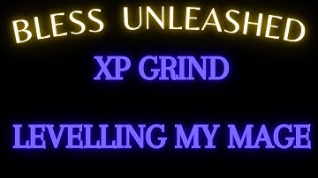 Bless Unleashed PC  EU - SXP/XP BOOST WEEKEND - MAGE CLASS