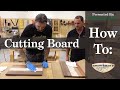 Selecting Wood and Making a Cutting Board | Woodcraft 101 - Austin, Texas