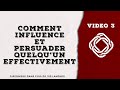 Comment influencer et persuader quelquun efficacement  comment influencer les dcisions des gens