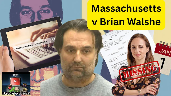CLOSING ARGUMENTS - Wife Vanishes on New Year's Day - MA v Brian Walshe Murder Trial - Day 10
