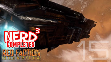 Nerd³ Completes... Red Faction: Guerrilla - Part 15