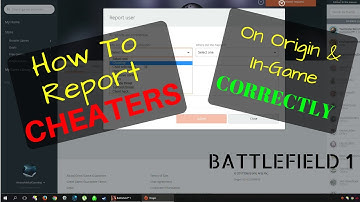 Battlefield 1 - How To Report CHEATERS in-game/on Origin CORRECTLY