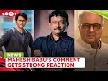 Mahesh babus comment on bollywood gets strong reaction from ram gopal varma boney kapoor