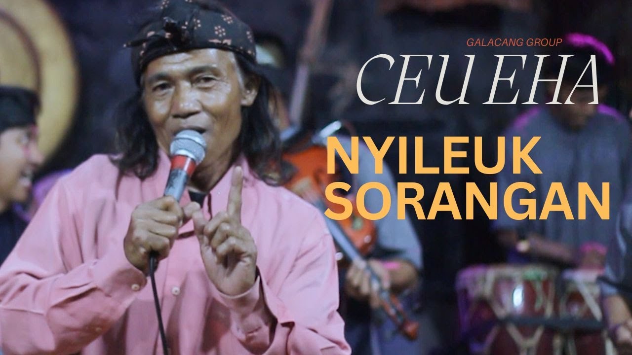 CEU EHA NYILEUK SORANGAN x GALACANG GROUP