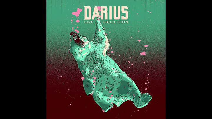 Darius - Live Ebullition   (FULL ALBUM - 2020)