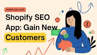 Shopify SEO App: Gain New Customers