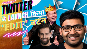 Twitter is Unveiling Edit Button (finally) for Paid Subscribers [Hindi]