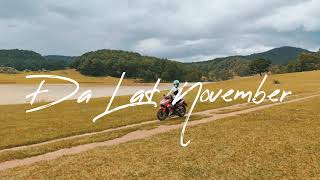 Da Lat November | Bisita Hari Tam Tam X Dusk Till Dawn X Unity