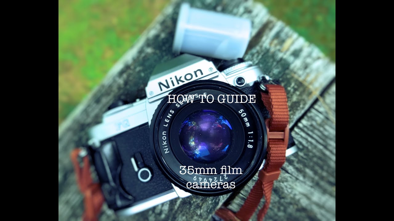 how to use a film camera YouTube
