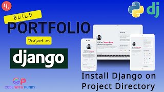Build Portfolio Website on Django from Scratch | Install Django on Project Directory | Part-4