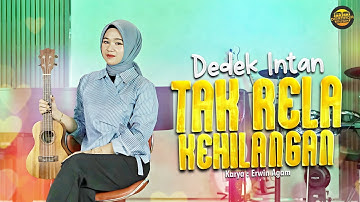 Dedek Intan - Tak Rela Kehilangan (Official Music Video) | DJ Kentrung Version