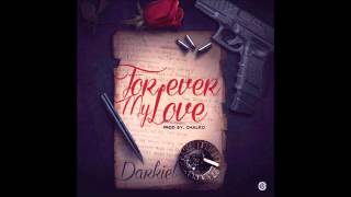 Darkiel - Forever My Love