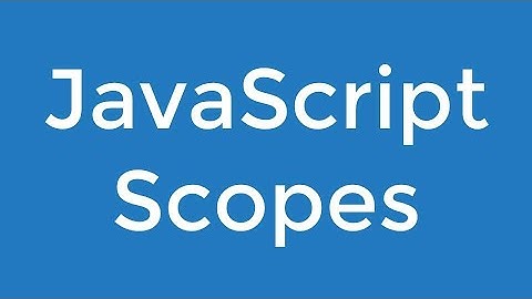 9. Scope and Scope Variables | Ultimate Beginner JavaScript Course  [Bangla]