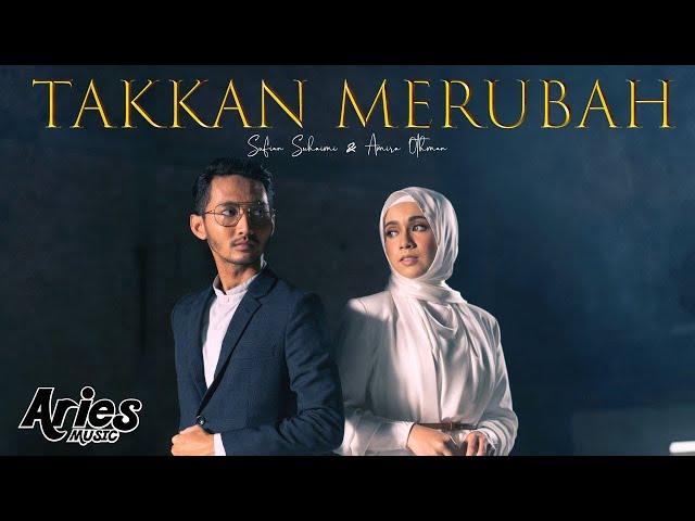 Sufian Suhaimi Amira Othman Takkan Merubah Ost Filem Motif Official Music Video With Lyric Youtube
