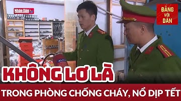 Tăng cường phòng cháy chữa cháy cơ sở làng nghề dịp Tết | Tin tức ĐỜI SỐNG - XÃ HỘI | Đảng với Dân