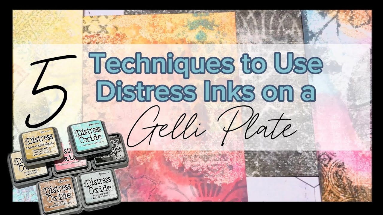5 Techniques to Use Distress Inks on a Gelli Plate - YouTube