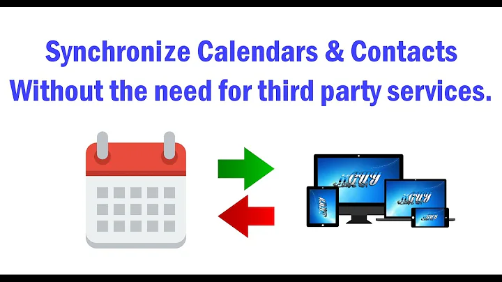How to Synchronize Calendars and Contacts across devices without third party services