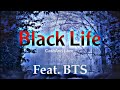 Cash and maverick  black life ft bts official music