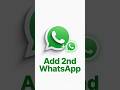 How To Add Second Account In WhatsApp | How To Use Two WhatsApp In One Mobile
