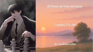 El Punto de Vista del Autor - Cap 176 al 200